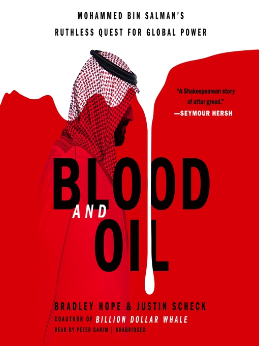 Title details for Blood and Oil by Bradley Hope - Wait list